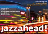 JAZZAHEAD - ein neuer Branchentreff für den Jazz in Deutschland